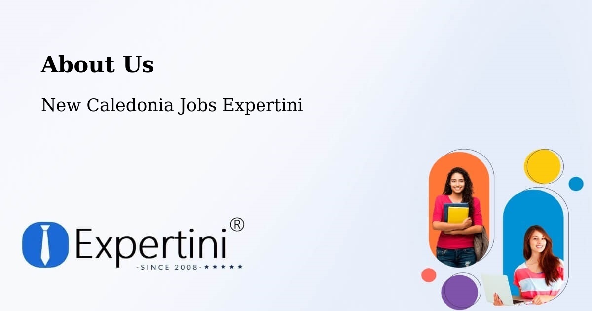 About Expertini Recruitment Platform  – Les Koghis - Les Koghis, New Caledonia Jobs Expertini